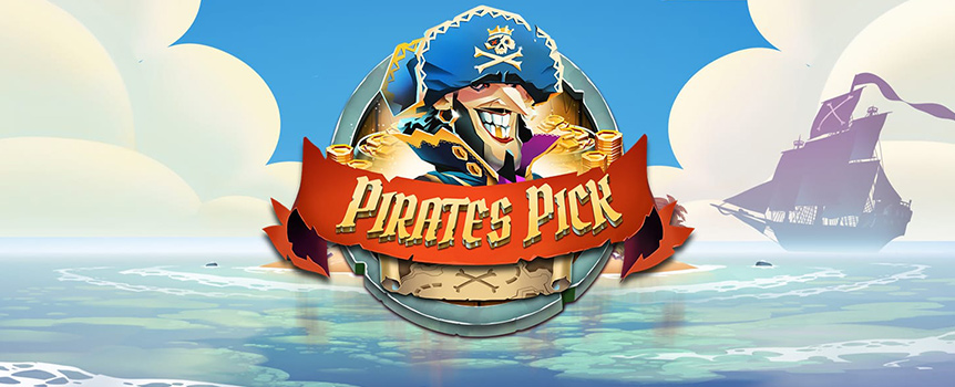 For a huge amount of Free Spins, Multipliers, and Wilds, as well as colossal Payouts - play the Pirates Pick pokie!