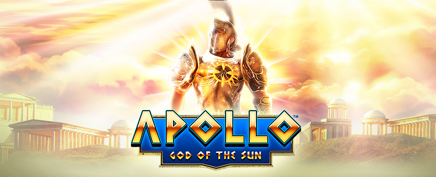 Greek mythology states that Apollo was the God Of The Sun - and now he is also the God of huge Payouts! 